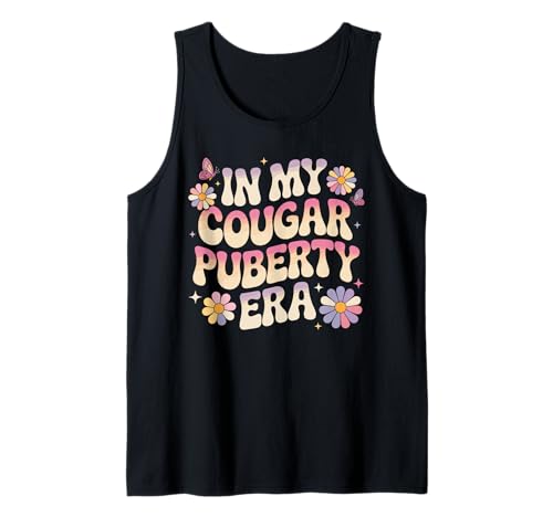 Cougar Puberty Funny Menopause Perimenopause Tank Top