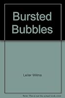 Bursted Bubbles B000O1L4UA Book Cover