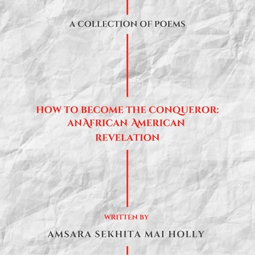 How to Become the Conqueror by Amsara Sekhita Mai Holly episode artwork