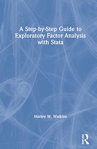 A Step-by-Step Guide to Exploratory Factor Analysis With Stata view 2