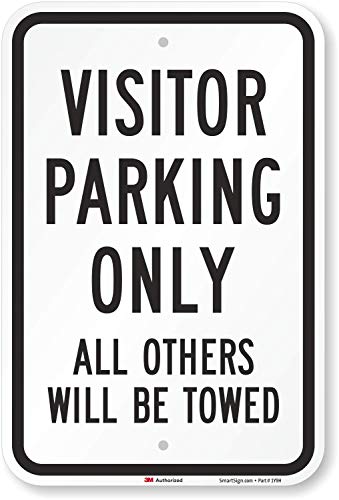 SmartSign "Visitor Parking Only - All Others Will Be Towed" Sign | 12" x 18" 3M High Intensity Grade Reflective Aluminum