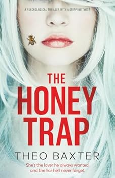 The Honey Trap: a psychological thriller with a gripping twist
