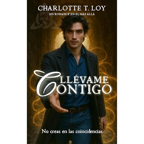 Llévame contigo Audiolibro Por CHARLOTTE T. LOY arte de portada