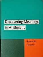 Discovering meanings in arithmetic B0006AVYF4 Book Cover