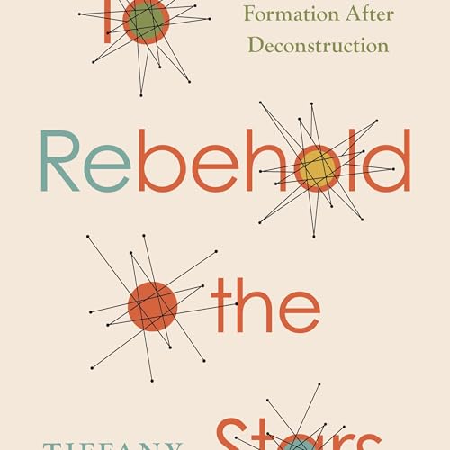 Episode 148 - Tiffany Yecke Brooks - To Rebehold the Stars