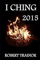 I CHING 2015 1520766904 Book Cover