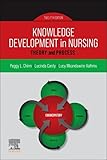 Knowledge Development in Nursing: Theory and Process
