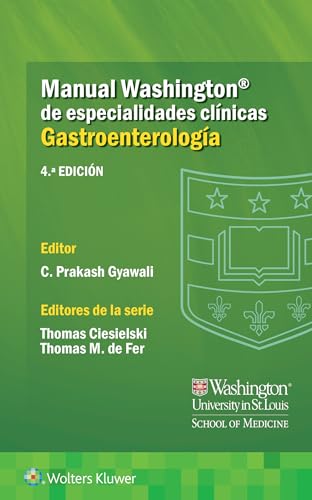 Manual Washington de especialidades clínicas. Gastroenterología: Gastroenterología