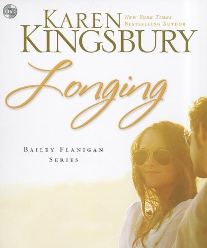 Longing (Bailey Flanigan Series)