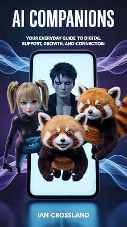 AI Companions: Your Guide to Digital Support, Growth, and Connection