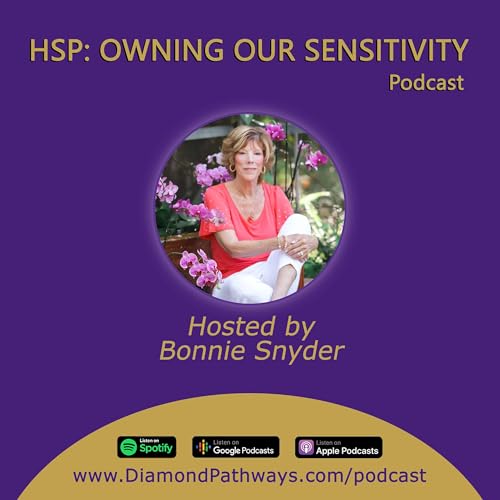 『HSP: Owning Our Sensitivity with Bonnie Snyder』のカバーアート