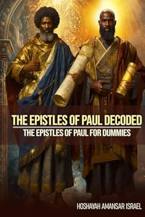 Book cover The Epistles Of Paul Decoded: The Epistles Of Paul For Dummies
