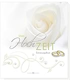  Unsere Hochzeit: Erinnerungsalbum