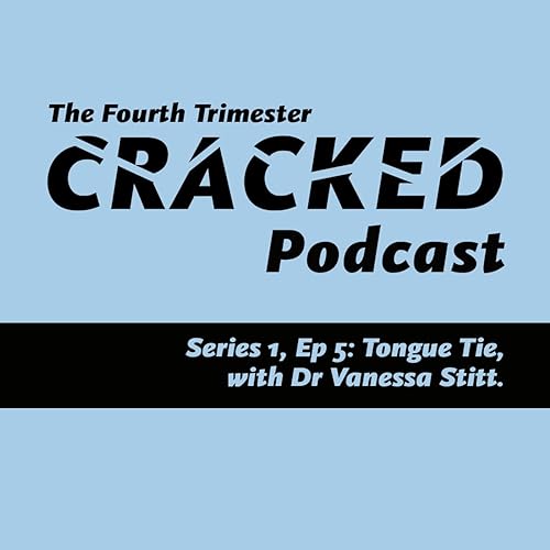『Tongue Tie chats with GP, Dr Vanessa Stitt』のカバーアート