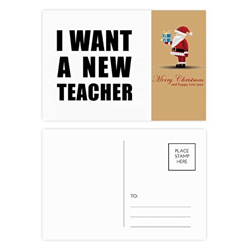 Cartes postales I Want A New Teacher Père Noël pour exprimer votre gratitude avec humour