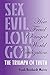 How Freud Changed World Civilization: The Triumph of Truth