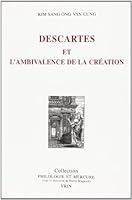 Descartes Et l'Ambivalence de la Creation 2711614387 Book Cover