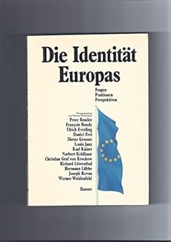 Paperback Die Identität Europas: Fragen, Positionen, Perspektiven (German Edition) [German] Book