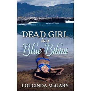 Dead Girl in a Blue Bikini Audiolibro Por Loucinda McGary arte de portada