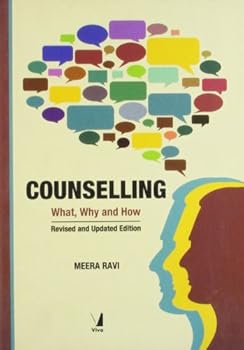 Paperback Counselling: What, Why & How, Revised ed. Book