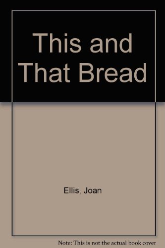 This and That Bread 0395550270 Book Cover