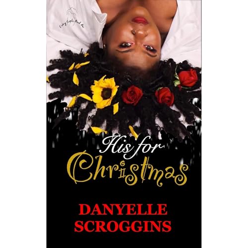 His For Christmas: A Curvy Girl Holiday by Danyelle Scroggins episode artwork