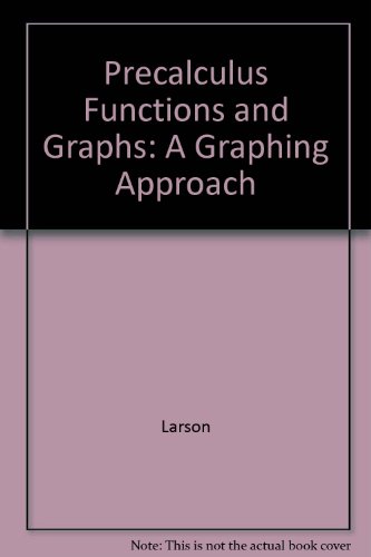 Precalculus Functions and Graphs: A Graphing Ap... 0618851550 Book Cover