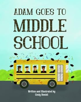 Paperback Adam Goes To Middle School Book