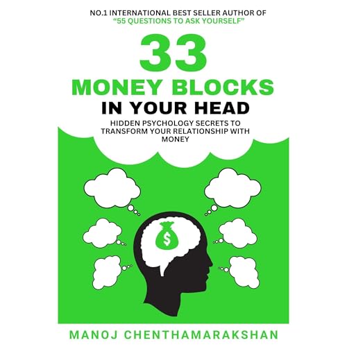 33 Money Blocks in your head by Manoj Chenthamarakshan episode artwork