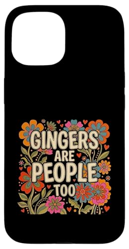 Gingers Are People Too Funny Gingers Meme Redhead Joke Humor �X�}�z�P�[�X iPhone 15 �p