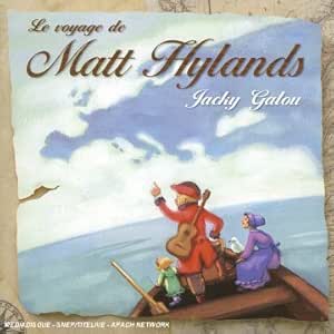 couverture de : Le Voyage de Matt Hylands