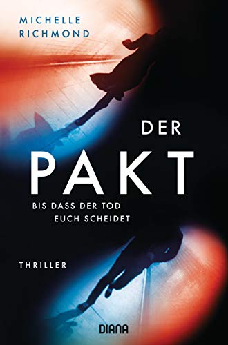 Der Pakt – Bis dass der Tod uns scheidet: Thriller 3453359968 Book Cover