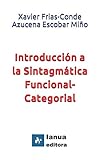 ianus rivista  Introducción a la Sintagmática Funcional-Categorial