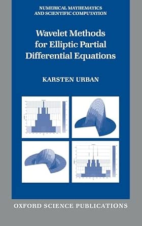 Wavelet Methods for Elliptic Partial Differential Equations Wavelet Methods for Elliptic Partial Differential Equations book cover