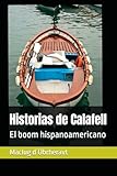 calafell evasion centrale  Historias de Calafell: El boom hispanoamericano