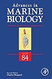 Advances in Marine Biology (Volume 84)