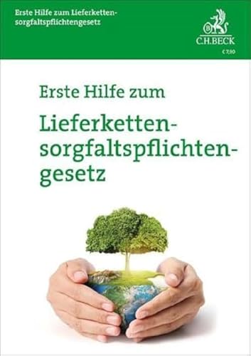 Preisvergleich Produktbild Erste Hilfe zum Lieferkettensorgfaltspflichtengesetz (Vorsorgebroschüren)