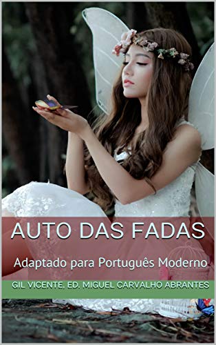 Auto das Fadas: Adaptado para Português Moderno
