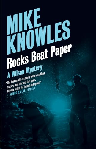 Rocks Beat Paper: A Wilson Mystery (6)