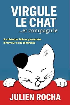 💎 75% MEGA DEAL! Virgule Le Chat… Et compagnie: Nouveauté. Un livre fluide, cocasse et réjouissant. À la fois tendre et impertinent.