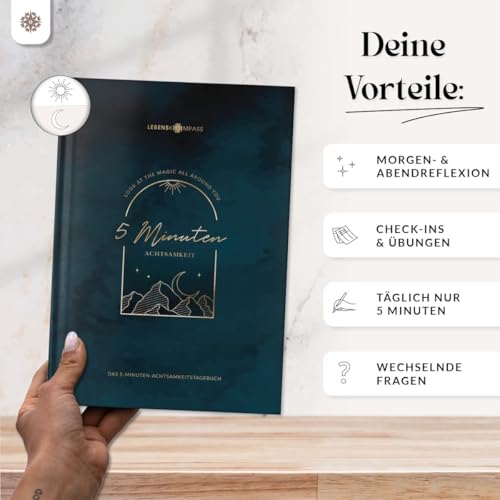 LEBENSKOMPASS 5 Minuten Achtsamkeitstagebuch “MIND Tagebuch für mehr Dankbarkeit, Achtsamkeit, Selbstliebe & Motivation - Journal für deine Persönlichkeitsentwicklung