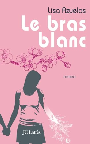 Le bras blanc (French Edition)