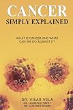 cancer season  Cancer Simply Explained: What Is Cancer and What Can We Do Against It?