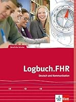 Logbuch.FHR: Auf dem Weg zur Fachhochschule. Deutsch und Kommunikation 3128035016 Book Cover
