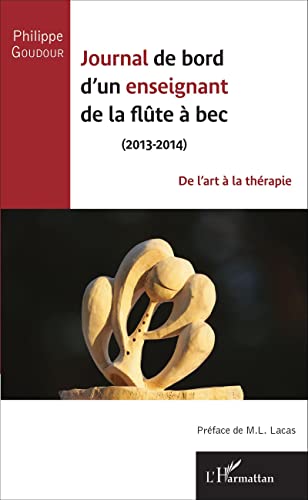 Flûte à bec livre enseignant de l'art à la thérapie journal de bord 2013