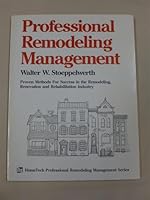 Professional Remodeling Management B000NGWVQM Book Cover