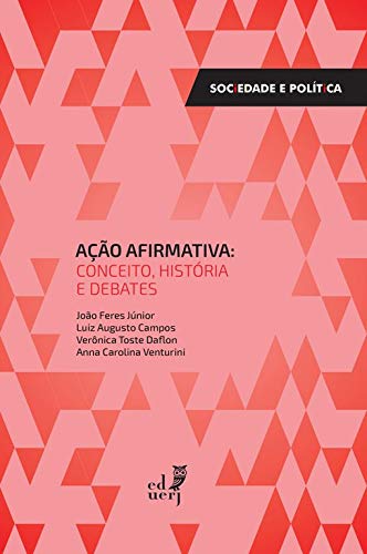 Ação afirmativa: conceito, história e debates