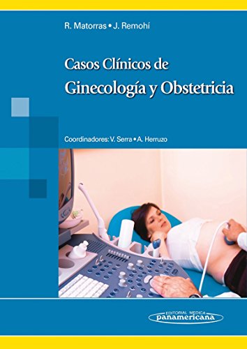 MATORRAS:Casos Cln. Ginec. y Obstetric.: Casos Cl�nicos de Ginecolog�a y Obstetricia
