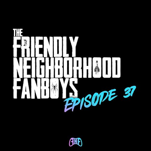 FNF# 37: Superman Suit Reveal, Supergirl Casting, Dune Prophecy & More! cover art