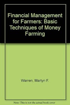 Hardcover Financial management for farmers: The basic techniques of 'money farming' Book
